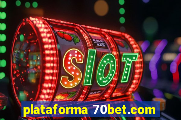 plataforma 70bet.com